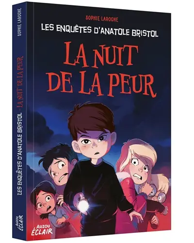Les enquêtes d'Anatole Bristol. La nuit de la peur