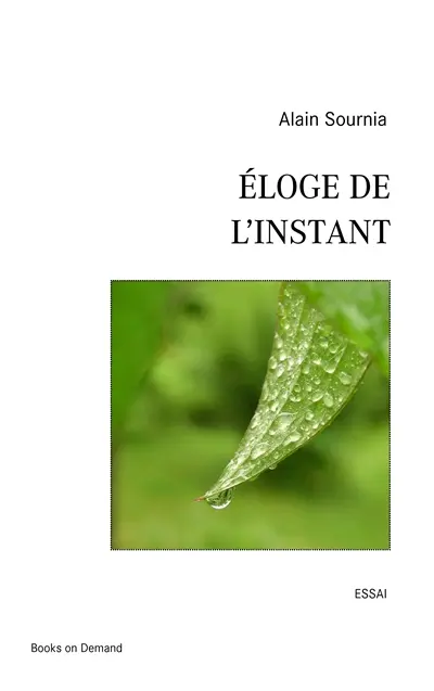 Eloge de l'instant