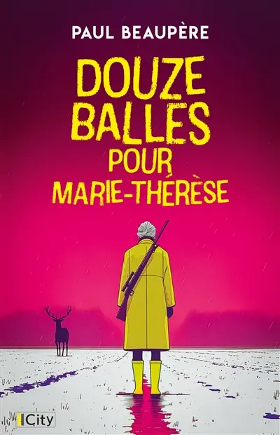 Douze balles pour Marie-Thérèse