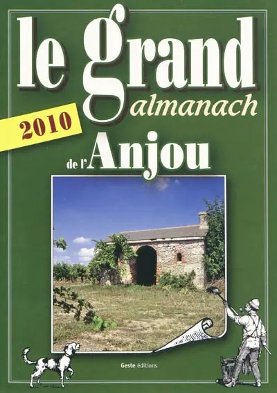 Le grand almanach de l'Anjou 2010