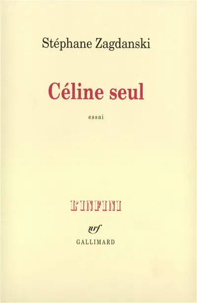 Céline seul : essai