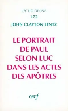 Le portrait de Paul selon Luc dans les actes des apôtres