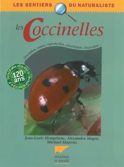 Les coccinelles : description, moeurs, reproduction, cohabitation, observation