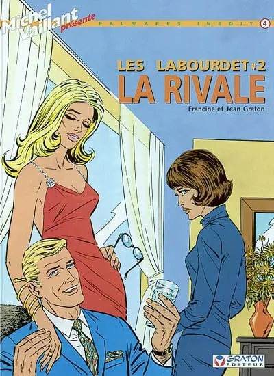 Les Labourdet. Vol. 2. La rivale