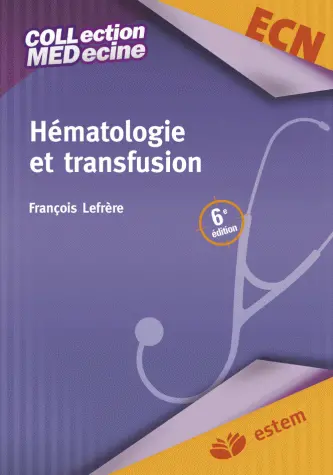 Hématologie et transfusion