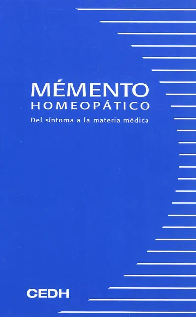Memento homeopatico : del sintoma a la materia médica