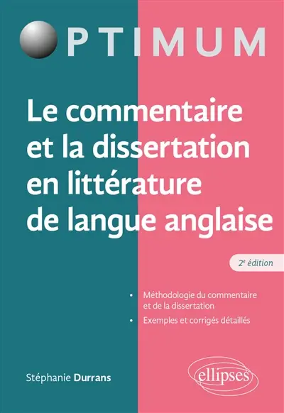 Le commentaire et la dissertation en littérature de langue anglaise
