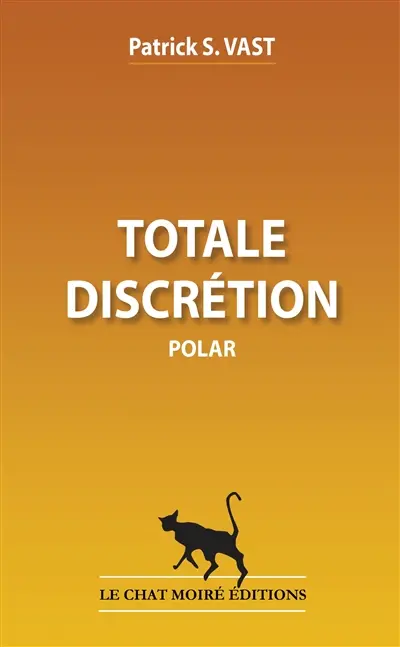Totale discrétion : polar