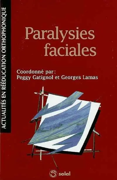 Paralysies faciales
