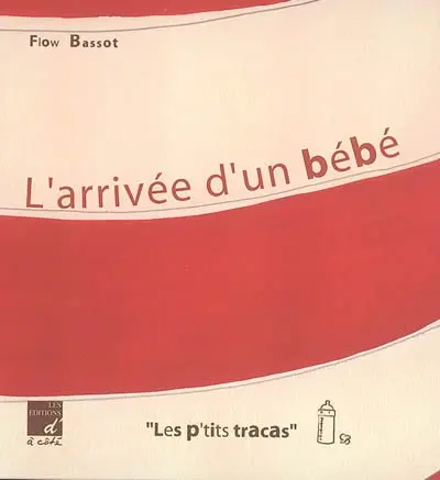 L'arrivée d'un bébé