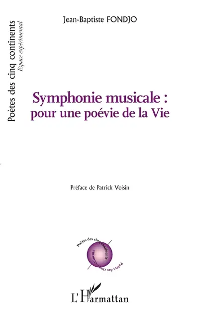 Symphonie musicale : pour une poévie de la vie