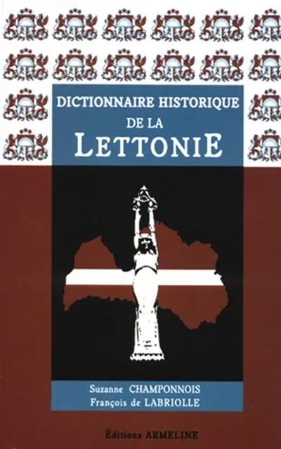 Dictionnaire historique de la Lettonie