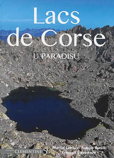 Les lacs de Corse : u paradisu