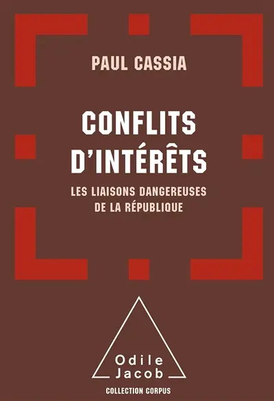 Conflits d'intérêt : les liaisons dangereuses de la République