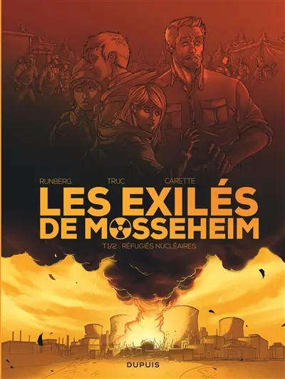 Les exilés de Mosseheim. Vol. 1. Réfugiés nucléaires