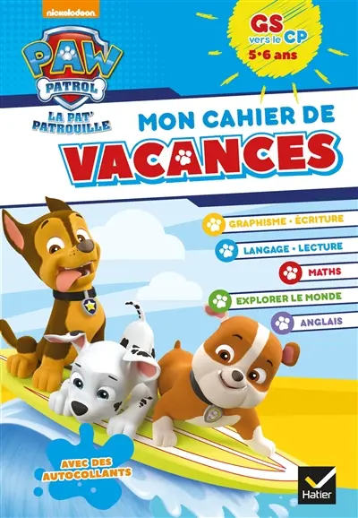 Mon cahier de vacances Pat' Patrouille GS vers le CP, 5-6 ans
