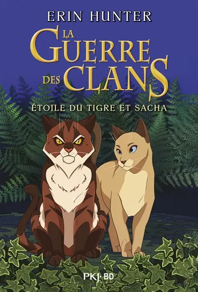La guerre des clans. Etoile du Tigre et Sacha