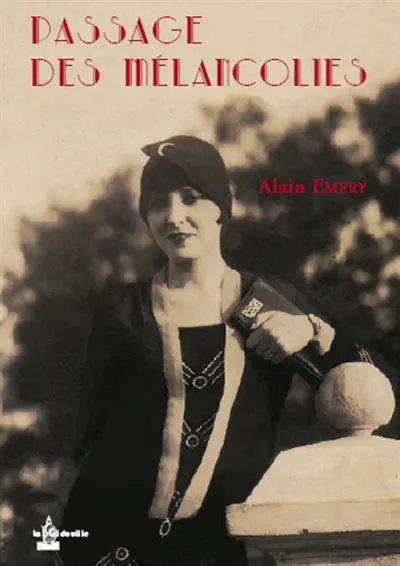 Passage des mélancolies