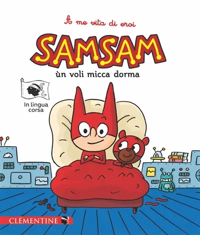 SamSam. Vol. 2. SamSam ùn voli micca dorma