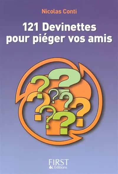 121 devinettes pour piéger vos amis