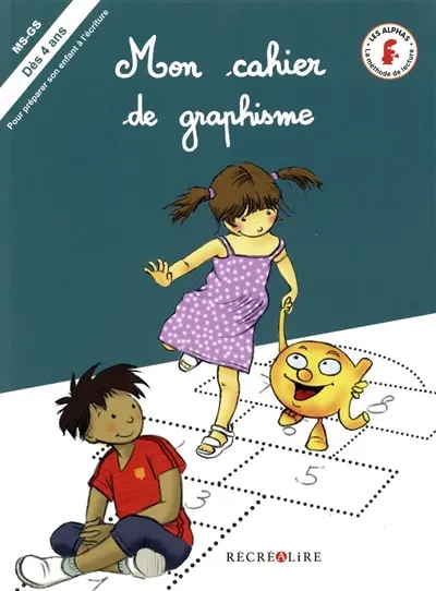 Les Alphas. Mon cahier de graphisme