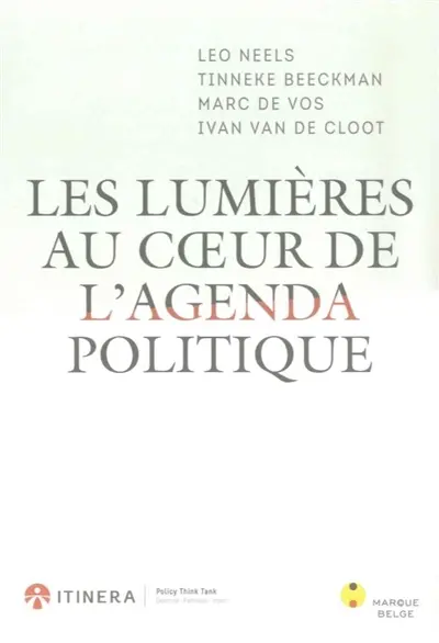 Les Lumières au coeur de l'agenda politique