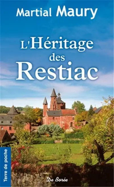 L'héritage des Restiac