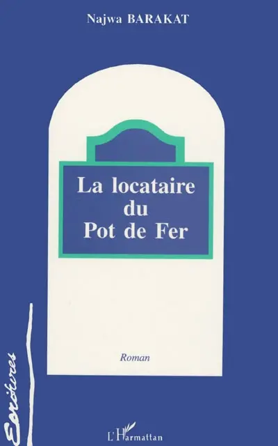 La locataire du Pot de Fer