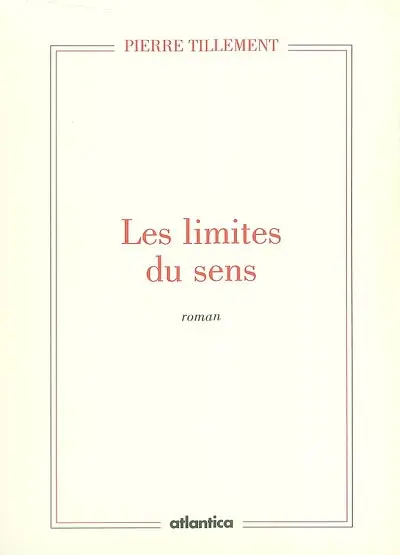 Les limites du sens