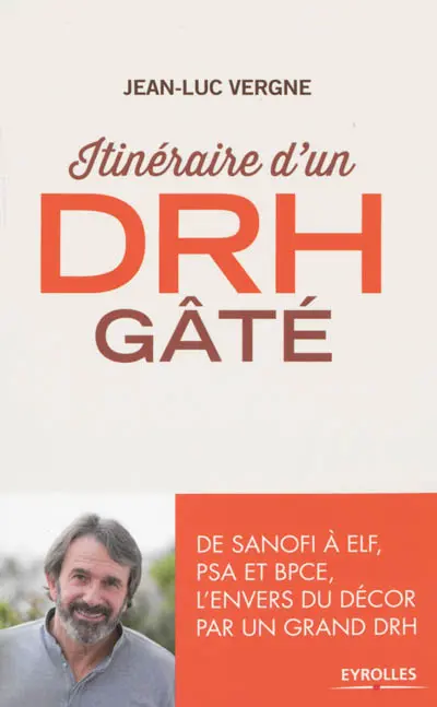 Itinéraire d'un DRH gâté