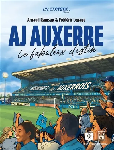 AJ Auxerre : le fabuleux destin