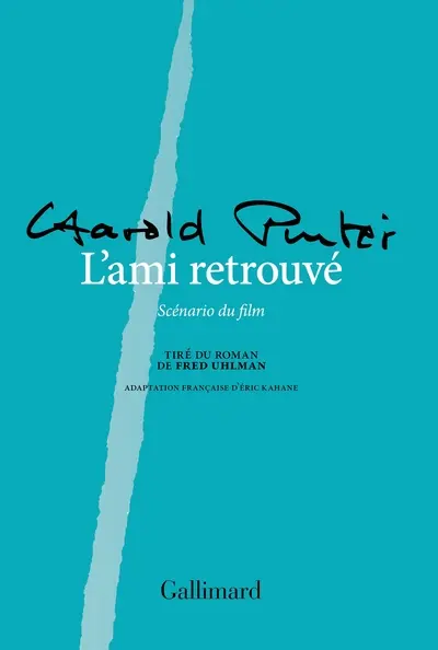 L'ami retrouvé : scénario du film