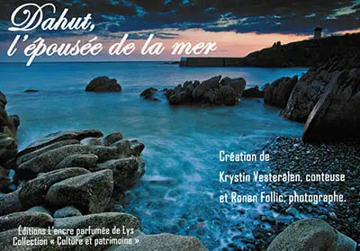 Dahut, l'épousée de la mer