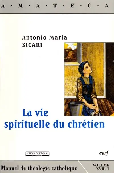 La vie spirituelle du chrétien