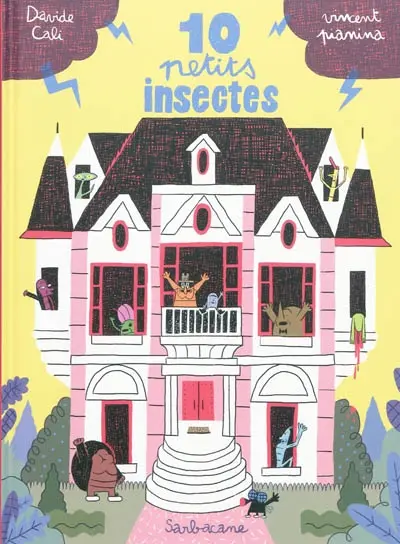 10 petits insectes. Vol. 1