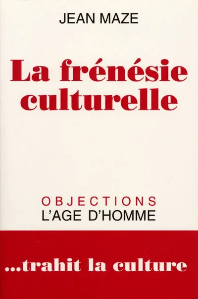 La frénésie culturelle
