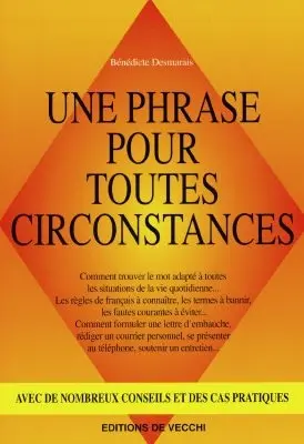 Une phrase pour toutes circonstances