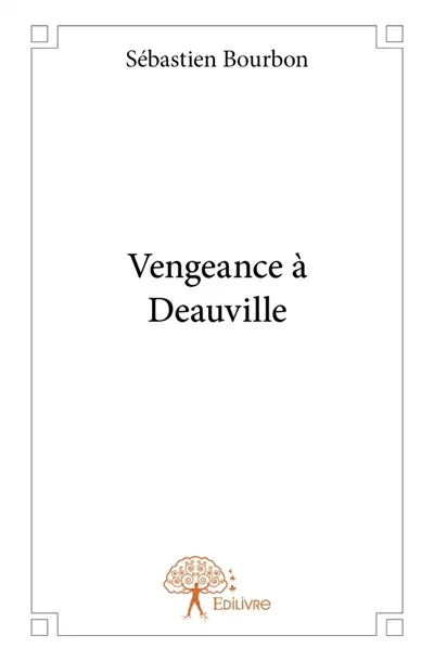 Vengeance à Deauville