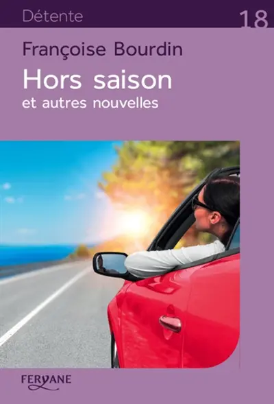 Hors saison : et autres nouvelles