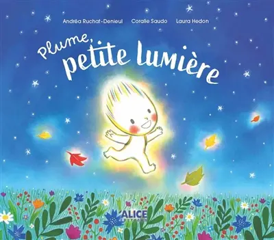 Plume, petite lumière