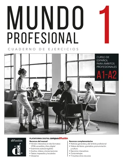 Mundo profesional 1 : cuaderno de ejercicios : curso de espanol para ambitos profesionales A1-A2