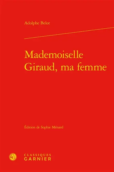 Mademoiselle Giraud, ma femme