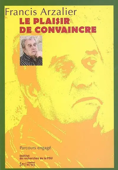 Le plaisir de convaincre