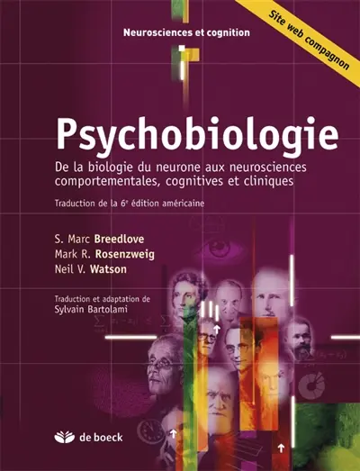 Psychobiologie : de la biologie du neurone aux neurosciences comportementales, cognitives et cliniques