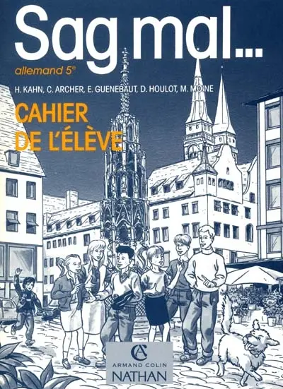 Sag mal... allemand 5e : cahier de l'élève