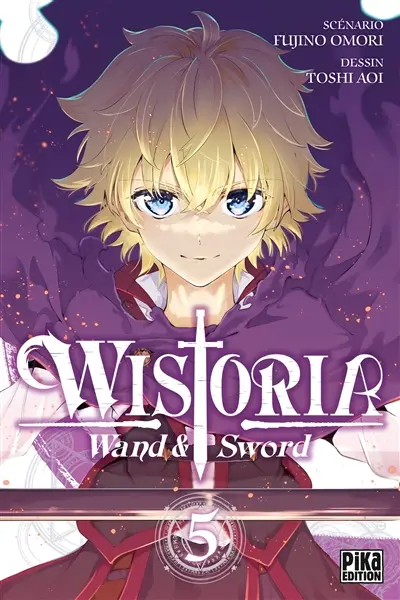 Wistoria : wand & sword. Vol. 5