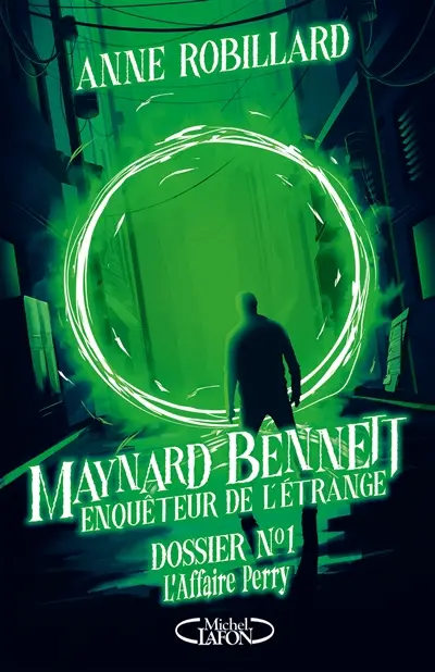 Maynard Bennett, enquêteur de l'étrange. Vol. 1. L'affaire Perry