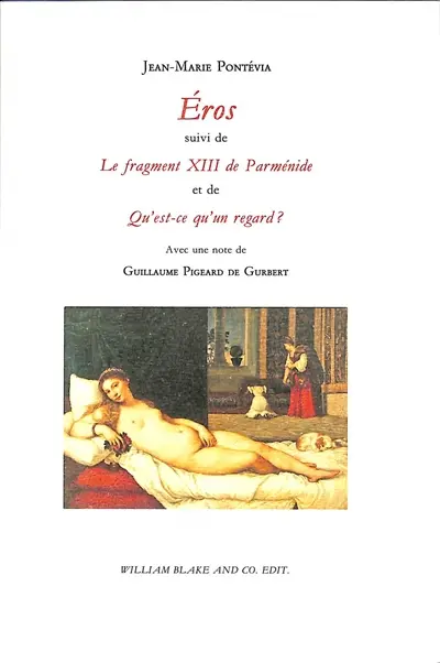 Eros. Le fragment XIII de Parménide. Qu'est-ce qu'un regard ?