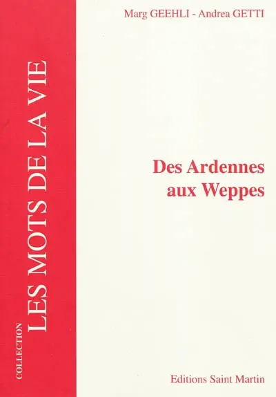 Des Ardennes aux Weppes