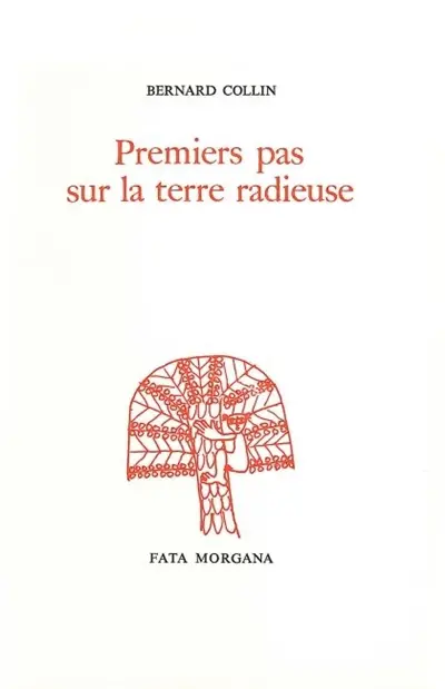 Premiers pas sur la terre radieuse